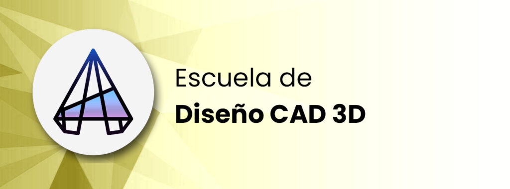 Escuela de Diseño CAD 3D