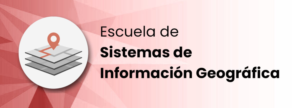 Escuela de Sistemas de Información Geográfica